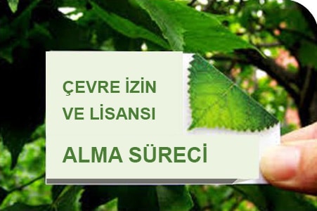 cevre-izin-lisansi-alma-sureci